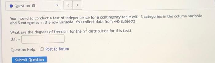 Solved Question 14 You are conducting a test of | Chegg.com