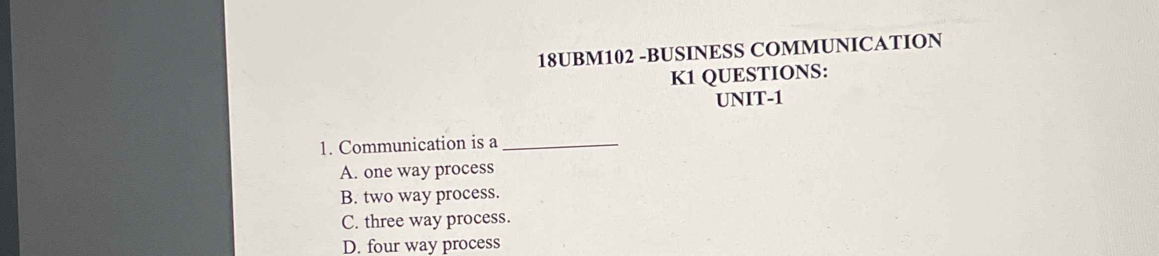 Solved 18UBM102 -BUSINESS COMMUNICATIONK1 | Chegg.com