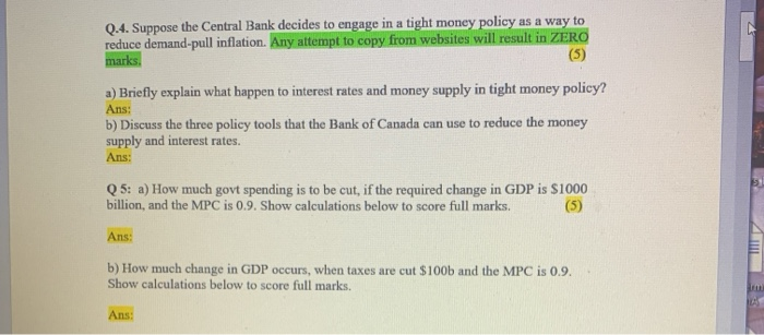 Solved Q.4. Suppose the Central Bank decides to engage in a | Chegg.com