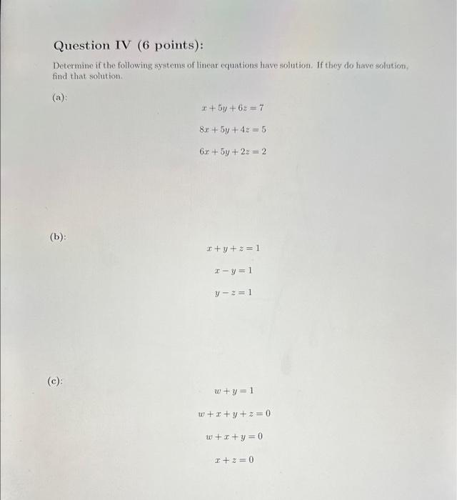 Solved determine if the following systems of linear | Chegg.com