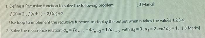 Solved 1. Define a Recursive function to solve the following | Chegg.com
