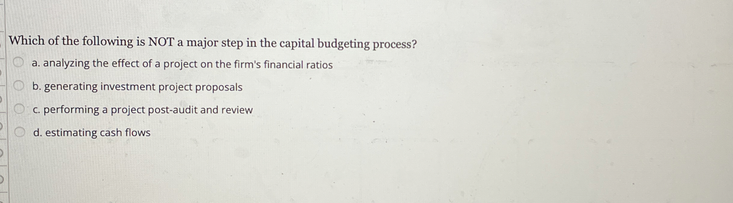 Solved Which of the following is NOT a major step in the | Chegg.com
