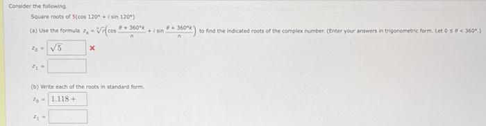 Solved Consider the following Square roots of ${cos 120 + i | Chegg.com