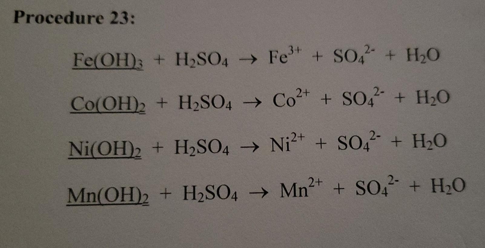 Solved Procedure 23: Fe(OH)3 + H2SO4 → Fe3+ + SO42- + H2O 2+ | Chegg.com