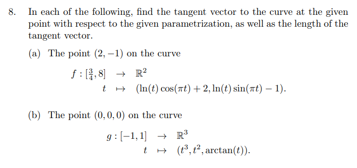Solved In each of the following, find the tangent vector to | Chegg.com