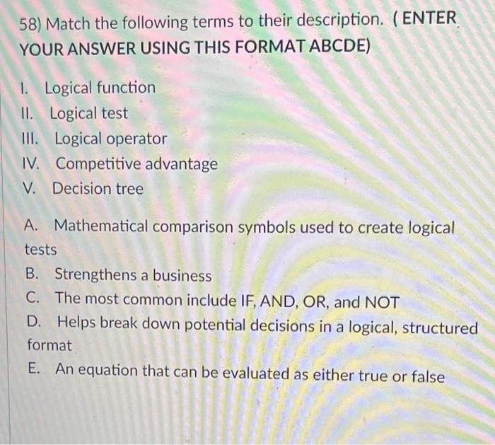 [Solved] Match the following terms with their description.