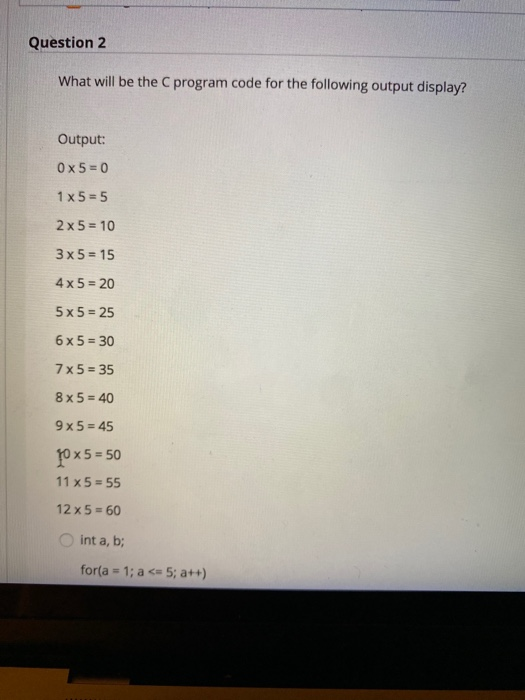 Solved Question 2 What will be the program code for the | Chegg.com