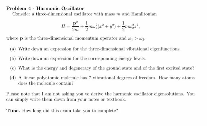 Solved Problem 4 - Harmonic Oscillator Consider a | Chegg.com