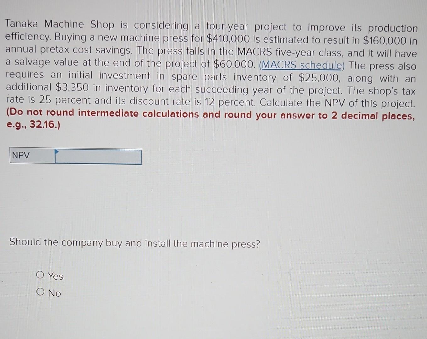 solved-tanaka-machine-shop-is-considering-a-four-year-chegg