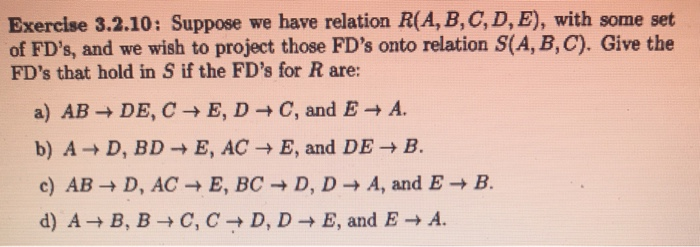 Solved Exercise 3.2.10: Suppose We Have Relation | Chegg.com