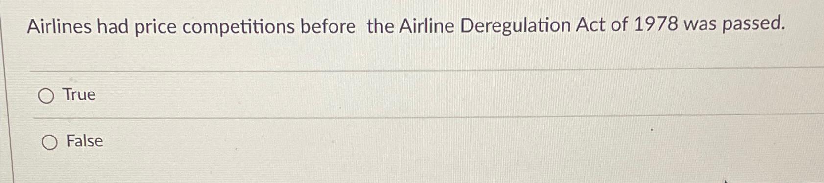 Solved Airlines had price competitions before the Airline
