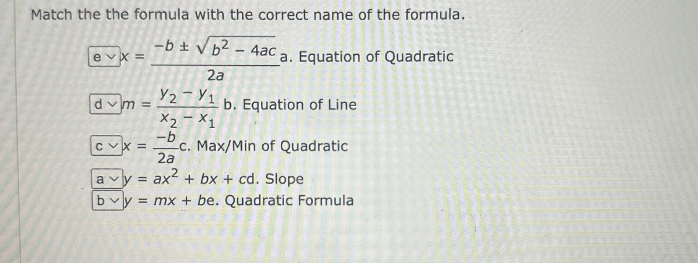 Solved Match the the formula with the correct name of the | Chegg.com