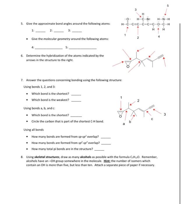 Solved 5. Give The Approximate Bond Angles Around The | Chegg.com