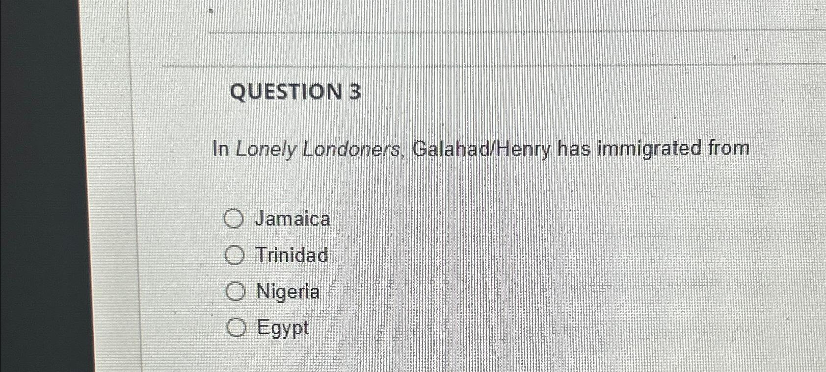 Solved QUESTION 3In Lonely Londoners, Galahad/Henry has