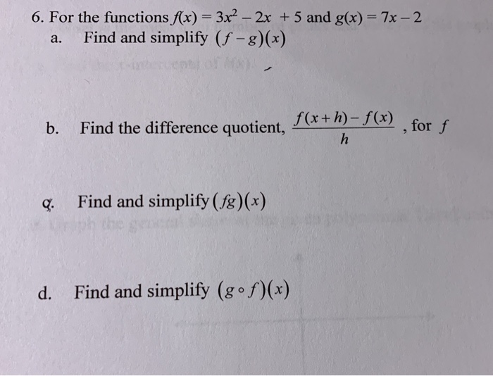 Solved 6 For The Functions F X 3x2 2x 5 And G X