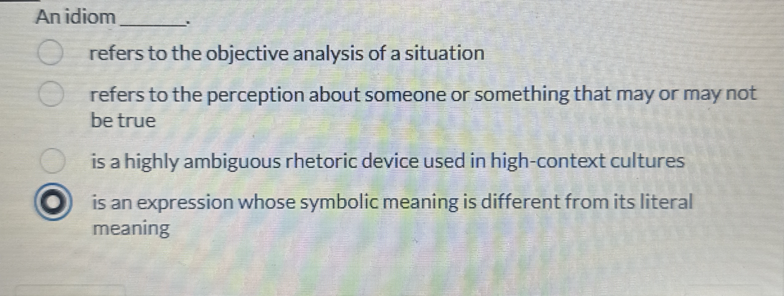 An idiom q,refers to the objective analysis of a | Chegg.com
