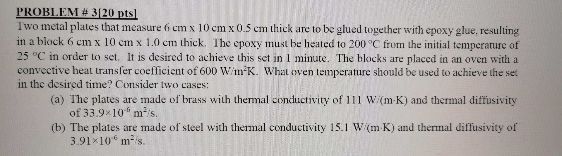 Solved PROBLEM \ 3[20 pts] Two metal plates that measure 6