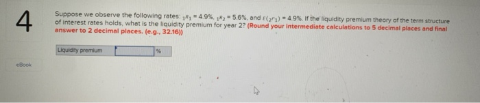 Solved 4 Suppose we observe the following rates: 1R1 = 4.9%, | Chegg.com