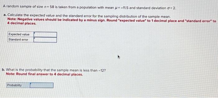 Solved A random sample of size n = 58 is taken from a | Chegg.com