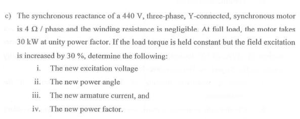 Solved c) The synchronous reactance of a 440 V, three-phase, | Chegg.com
