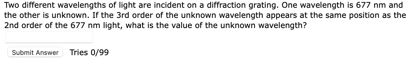 Solved Two different wavelengths of light are incident on a | Chegg.com