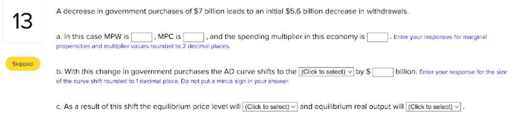 Solved A decrease in government purchases of $7 billion | Chegg.com