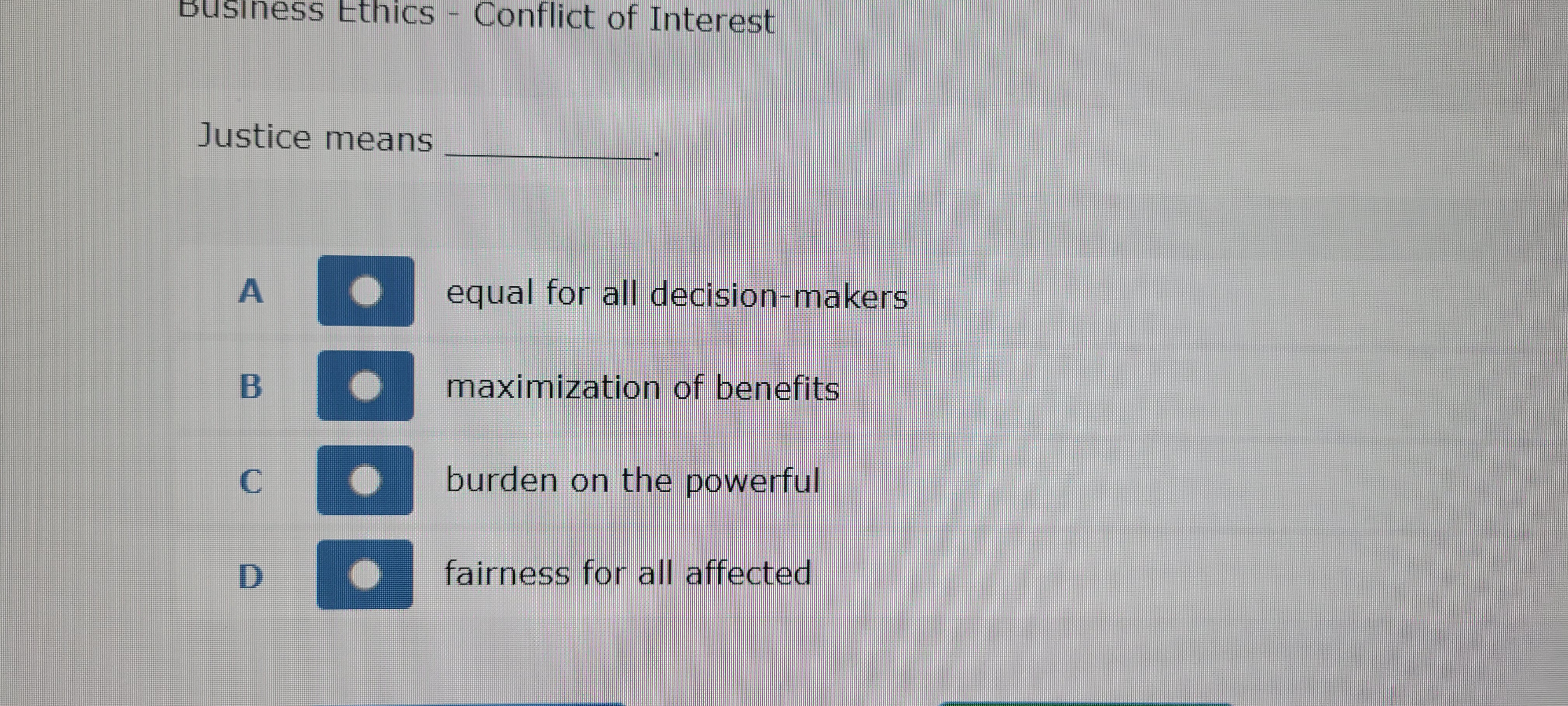Solved Business Ethics - ﻿Conflict of InterestJustice | Chegg.com