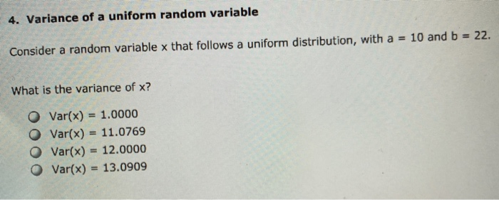 Solved 4. Variance of a uniform random variable Consider a | Chegg.com