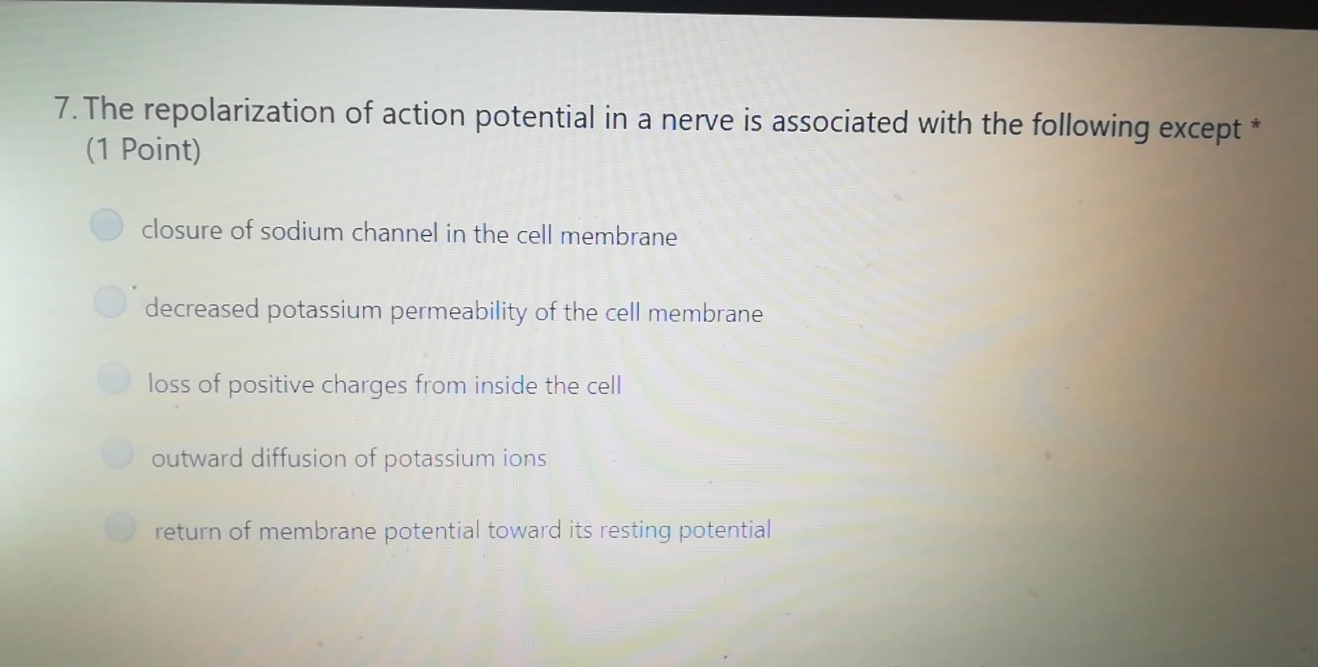 Solved 7. The repolarization of action potential in a nerve | Chegg.com