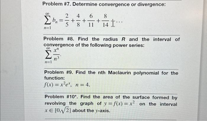 Solved Problem \#7. Determine convergence or divergence: | Chegg.com