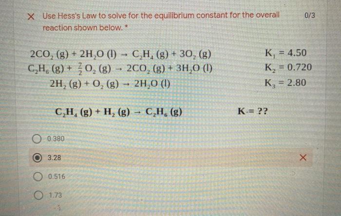 Solved 0 3 X Use Hess S Law To Solve For The Equilibrium Chegg Com