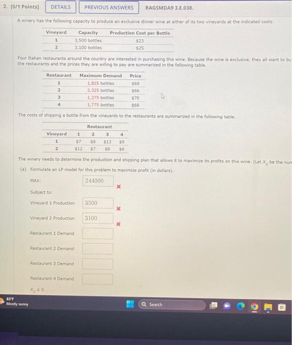 Solved A Winery Has The Following Capacty To Produce An | Chegg.com