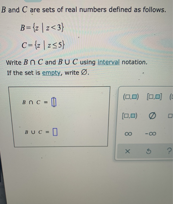 Solved B And C Are Sets Of Real Numbers Defined As Follows. | Chegg.com