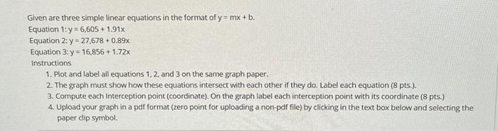 Solved Given are three simple linear equations in the format | Chegg.com