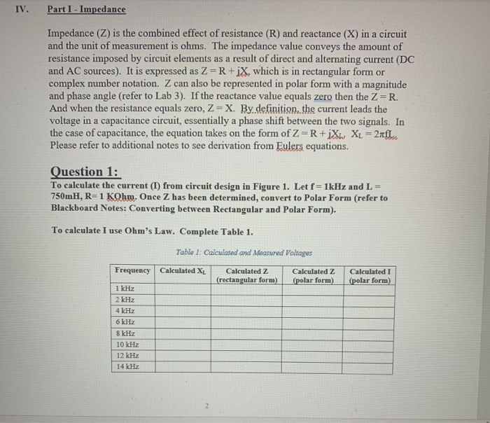 Solved IV. Part I - Impedance Impedance (Z) is the combined | Chegg.com