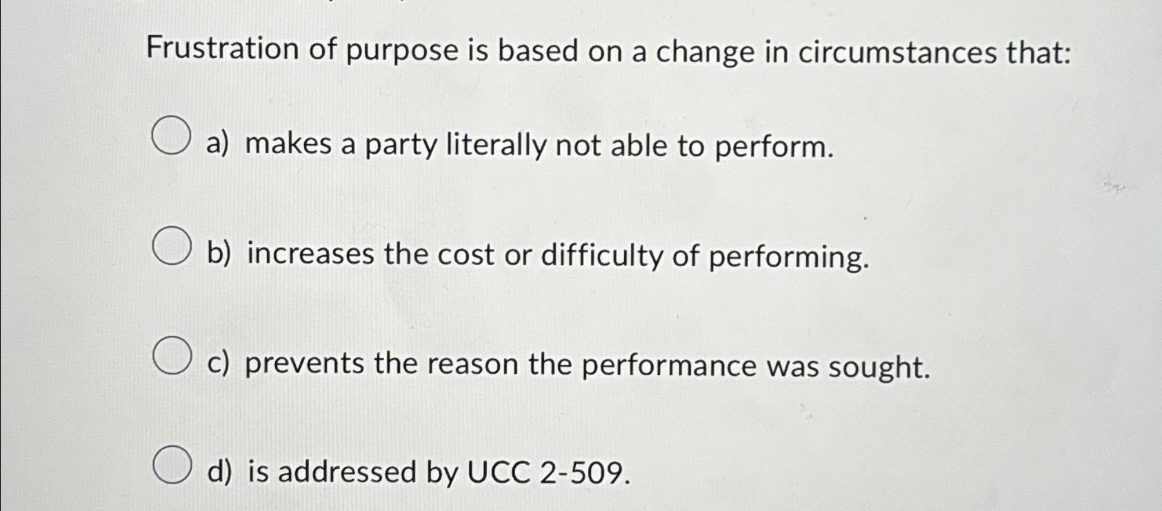 solved-frustration-of-purpose-is-based-on-a-change-in-chegg