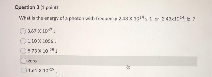 Solved What is the energy of a photon with frequency | Chegg.com