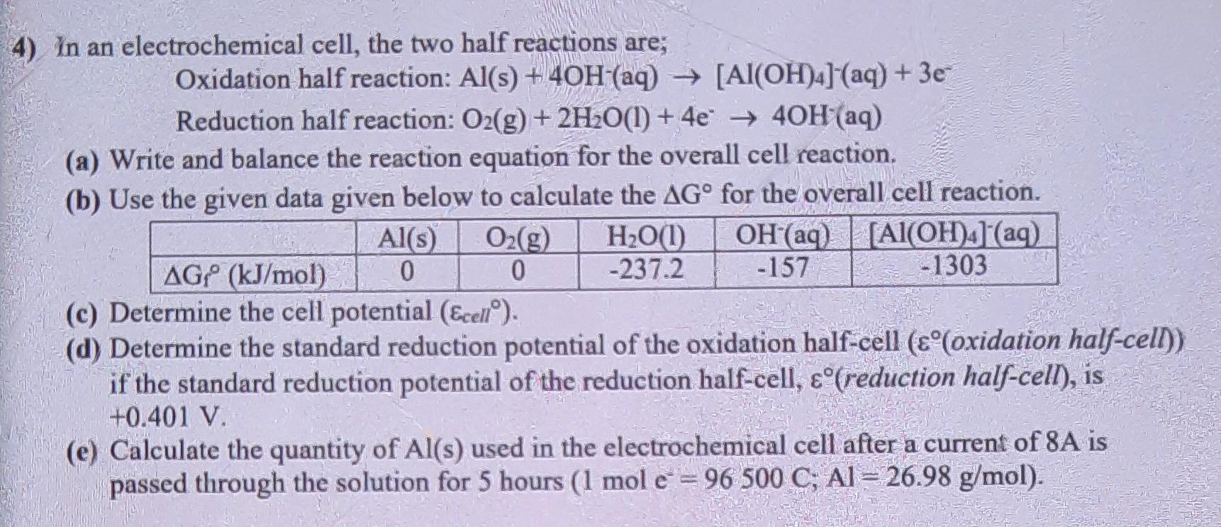 Solved 4) In An Electrochemical Cell, The Two Half Reactions | Chegg.com