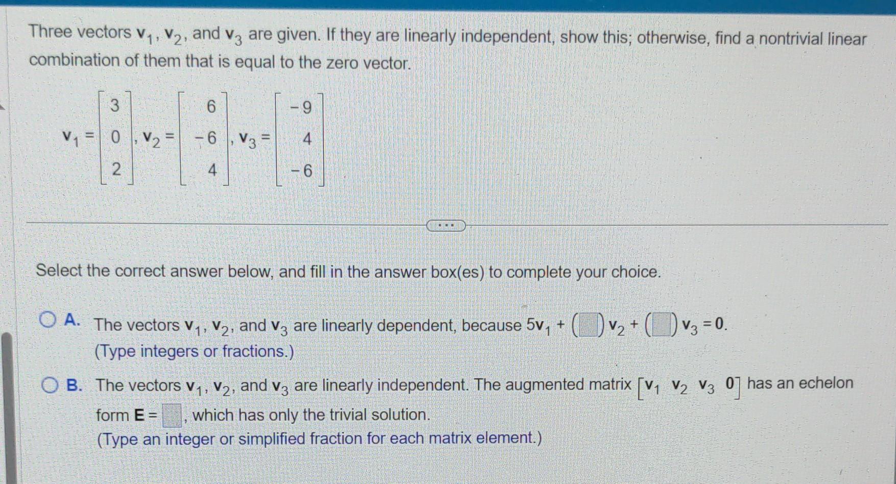 Solved Three vectors v1,v2, and v3 are given. If they are | Chegg.com