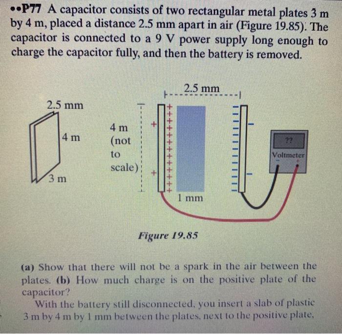 Solved ••P77 A capacitor consists of two rectangular metal | Chegg.com