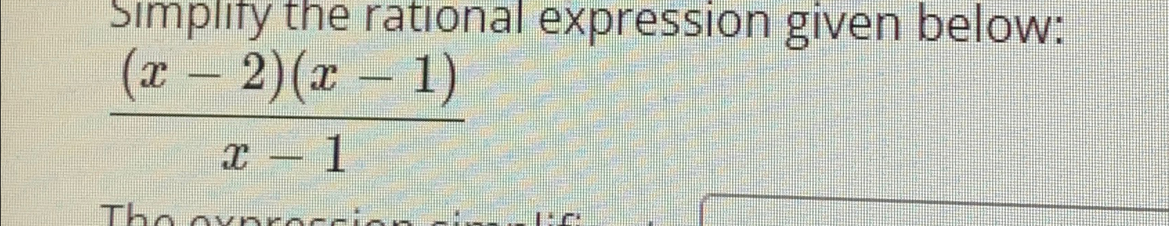Solved Simplity the rational expression given | Chegg.com