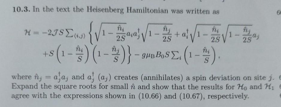 10 3 In The Text The Heisenberg Hamiltonian Was W Chegg Com