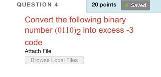 Solved QUESTION 4 Convert The Following Binary Number Chegg Com   Image