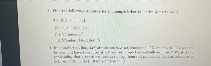 Solved 8. Find the following statistics for the sample below | Chegg.com