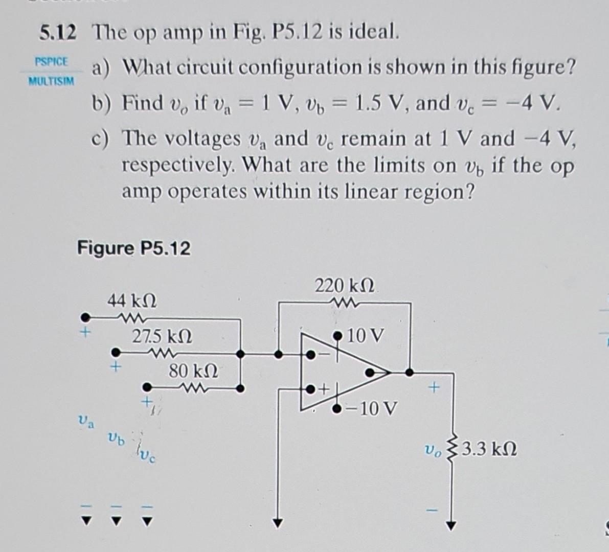 Solved 12 The Op Amp In Fig. P5.12 Is Ideal. A) What Circuit | Chegg.com