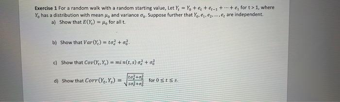 Solved Exercise 1 For a random walk with a random starting | Chegg.com