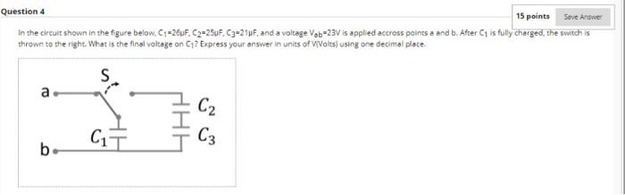 Solved Question 4 Save Answer 15 points In the circuit shown | Chegg.com