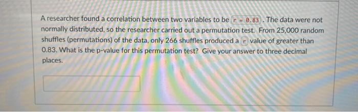 Solved a A researcher found a correlation between two | Chegg.com