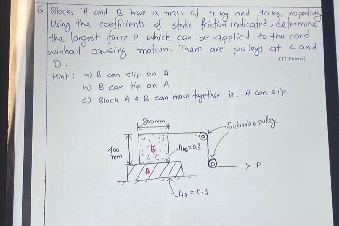 Solved Blocks A And B Have A Mass Of 7 Kg And 10 Kg, | Chegg.com