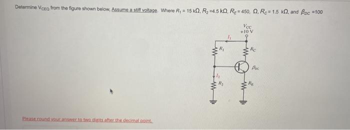 Solved Determine Vceo from the figure shown below, Assume a | Chegg.com